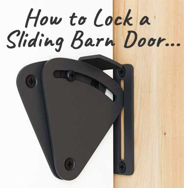 Barn Door Lock How To A Sliding, Can You Lock A Barn Door For Bathroom
