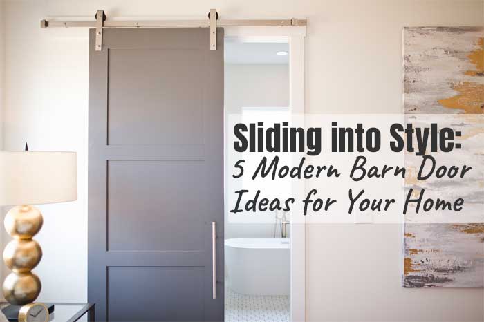 5 DIY Modern Barn Door Ideas to Transform Your Home on a Budget