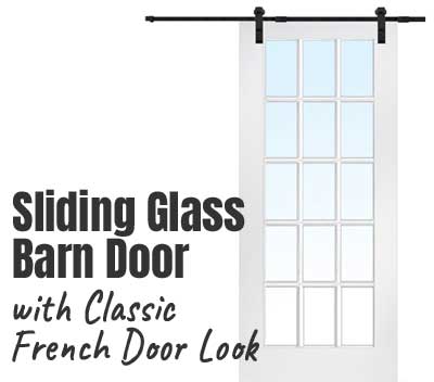 Sliding Glass Barn Door with French Door Style